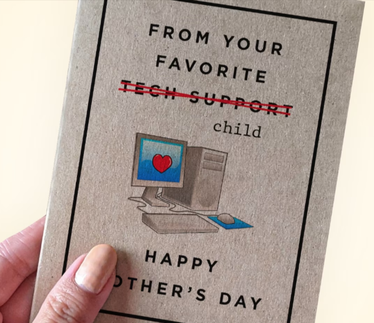 Funny-Mother-s-Day-Card-From-Your-Favorite-Tech-Support-Etsy.jpg